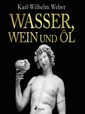 cover image of Wasser, Wein und Öl
